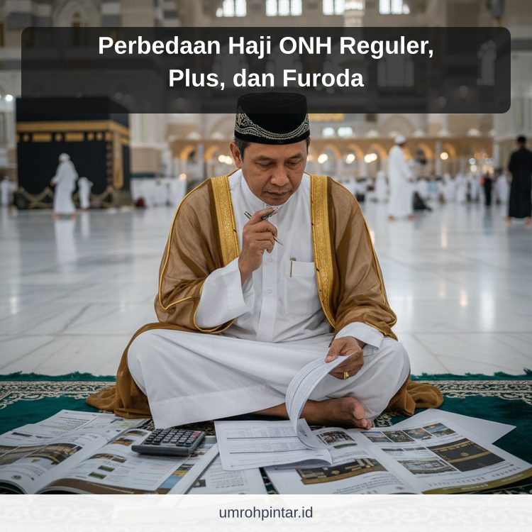 Perbedaan Haji ONH Reguler, Plus, dan Furoda