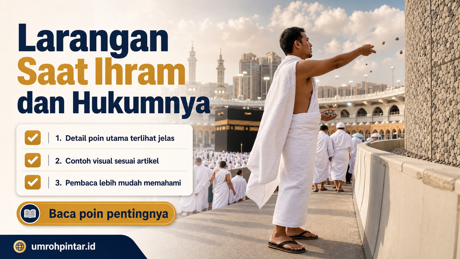 Ilustrasi paket umroh resmi - Larangan Saat Ihram dan Hukumnya