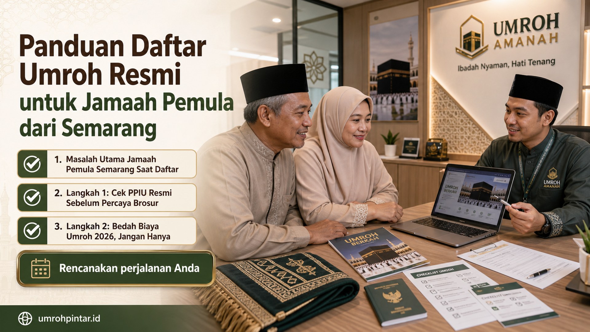 paket umroh resmi - Panduan Daftar Umroh Resmi untuk Jamaah Pemula dari Semarang