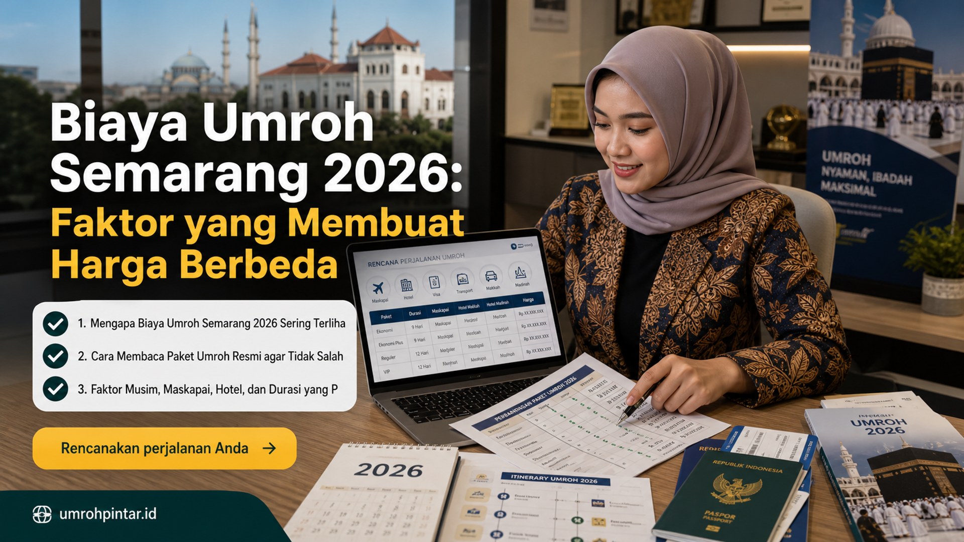 paket umroh resmi - Biaya Umroh Semarang 2026: Faktor yang Membuat Harga Berbeda