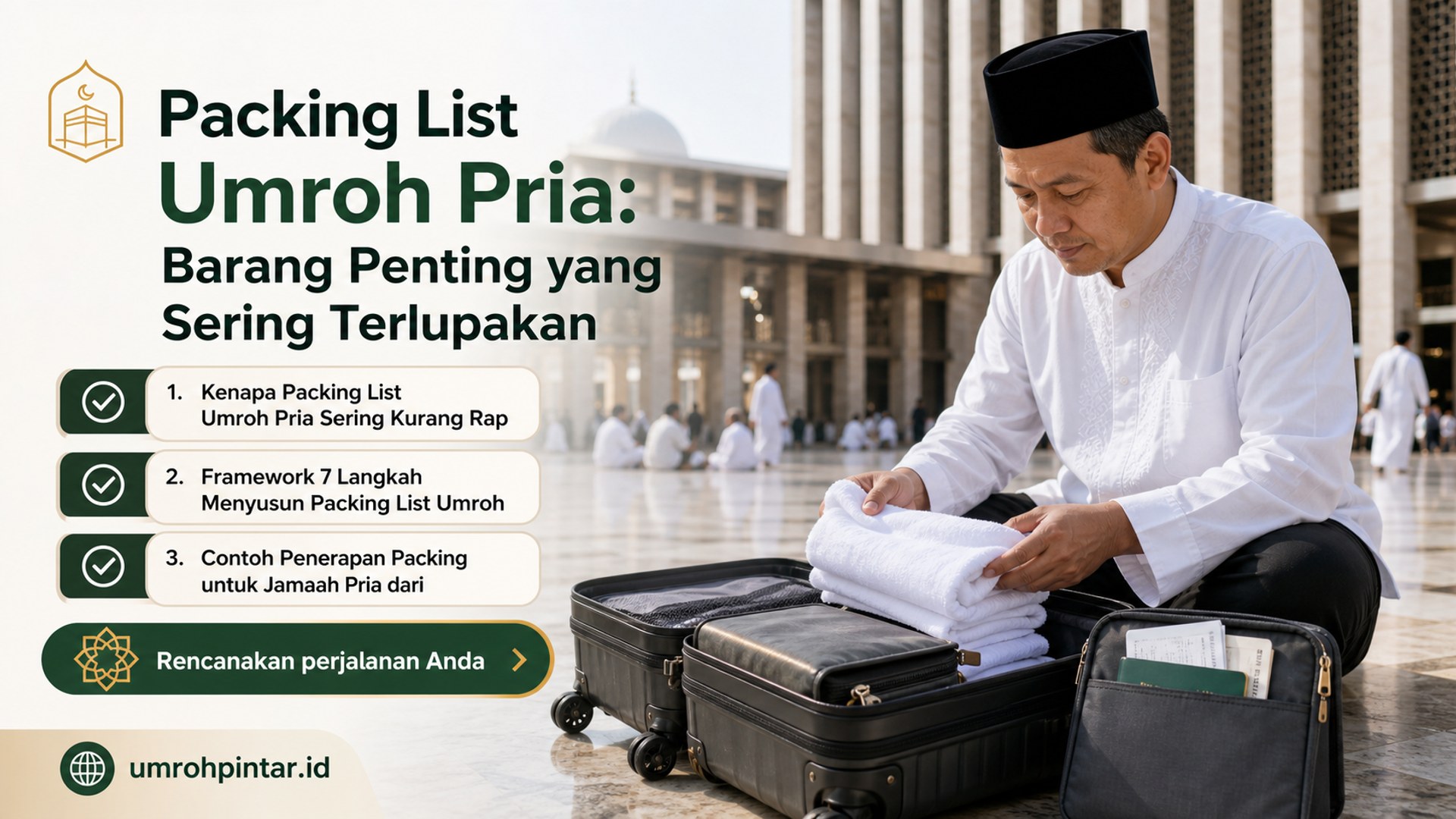 paket umroh resmi - Packing List Umroh Pria: Barang Penting yang Sering Terlupakan