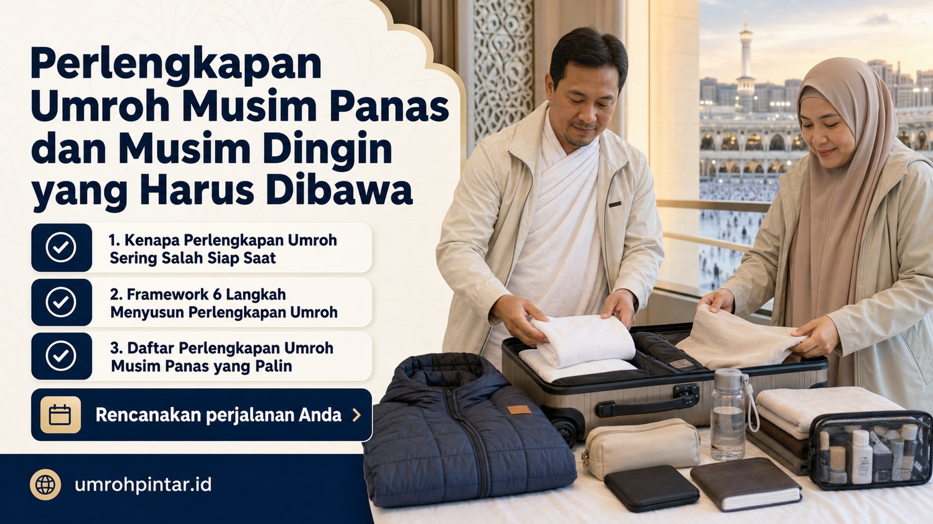 paket umroh resmi - Perlengkapan Umroh Musim Panas dan Musim Dingin yang Harus Dibawa