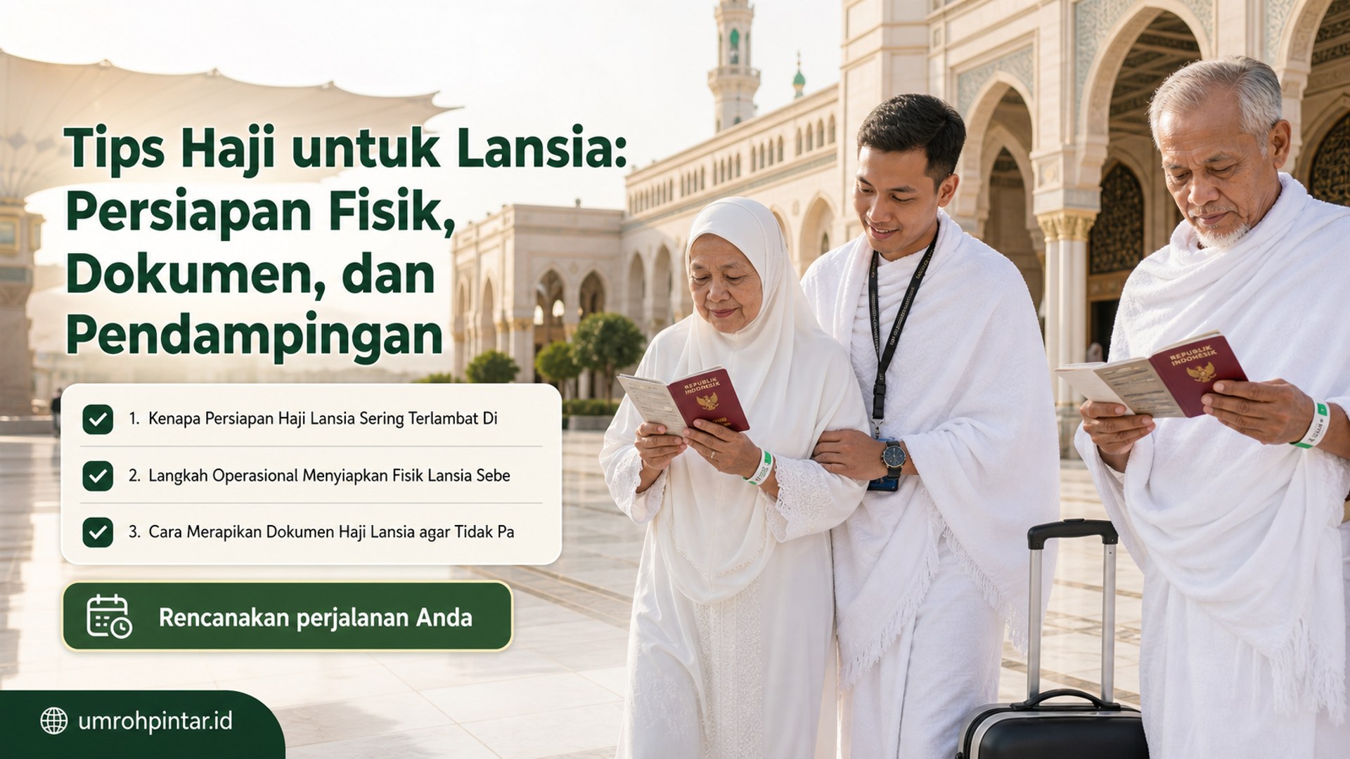 paket umroh resmi - Tips Haji untuk Lansia: Persiapan Fisik, Dokumen, dan Pendampingan