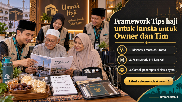 Framework Tips haji untuk lansia untuk Owner dan Tim