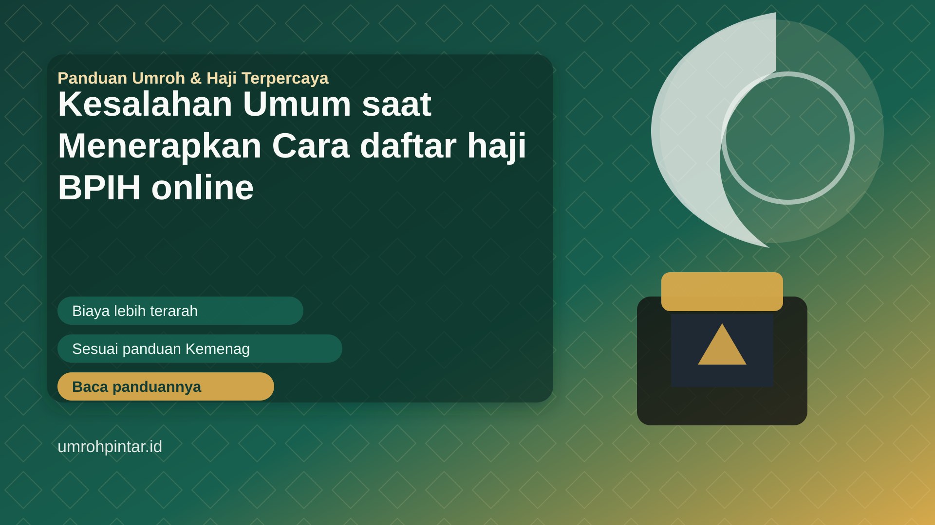 Kesalahan Umum saat Menerapkan Cara daftar haji BPIH online